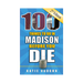 100 Things to Do in Madison Before You Die