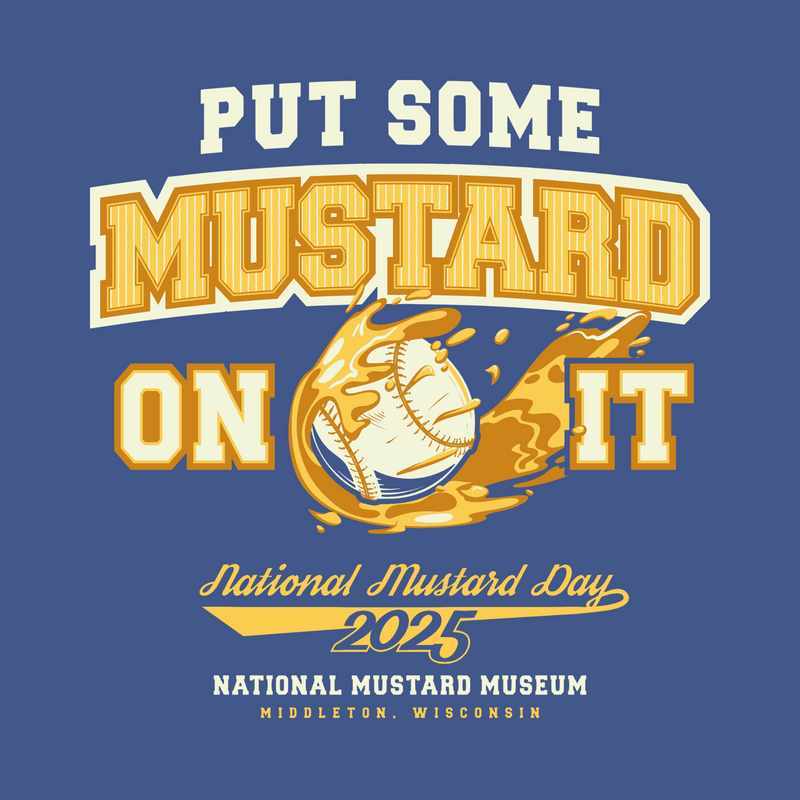 2025 Mustard Day T-Shirt (Put Some Mustard On It) Design
