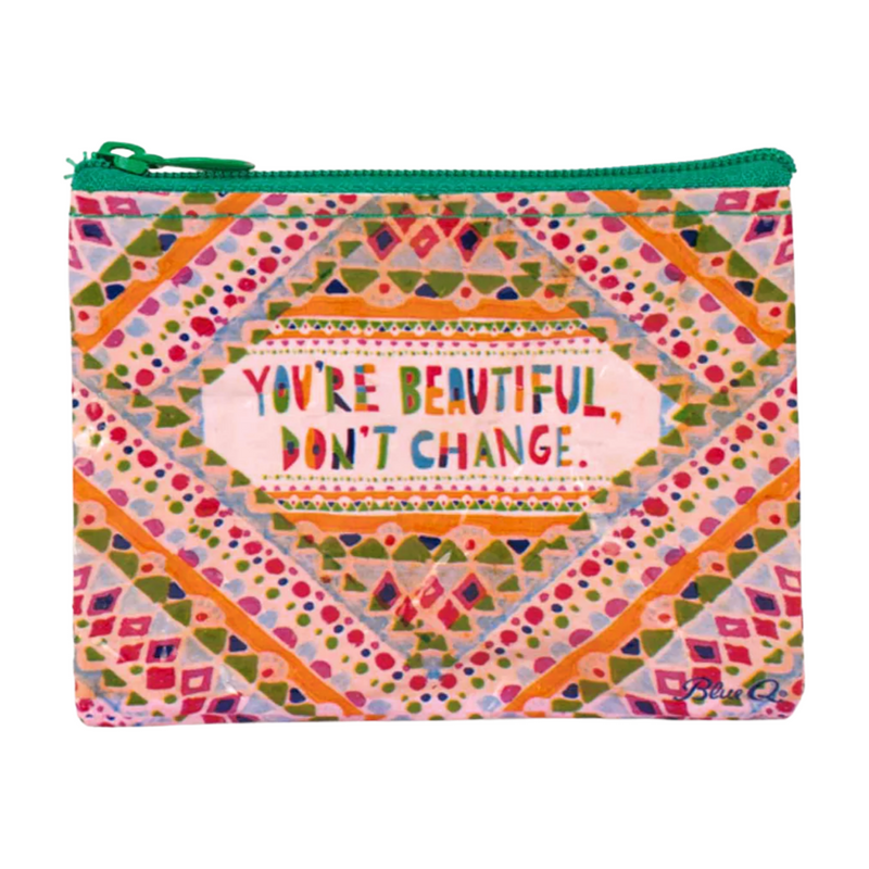 Blue Q Coin Purse - You're Beautiful, Don't Change